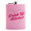 Drink Up Bitches Flask - pink metal flask is every bit as sassy as it is glamorous with pink diamantes in a heart shape around a cursive cursing message.