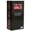 For The Girls™ - Adult Card Game - 500 cards to play with