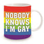 Nobody Knows I'm Gay Rainbow Funny Adult Humour Ceramic Coffee Cup Mug