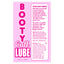 Booty Call Desensitising Water-Based Anal Lube includes a sample of numbing cherry-flavoured anal gel w/ 5% lidocaine that desensitises you for more comfortable anal sex! Back of box.