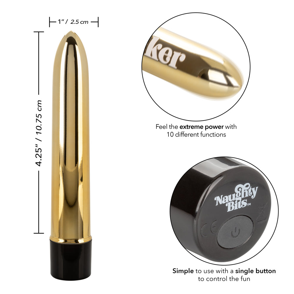 Naughty Bits - Gold Dicker - powerful personal vibrator has a straight shaft that delivers 10 awesome vibration patterns anywhere you want them. Gold 7